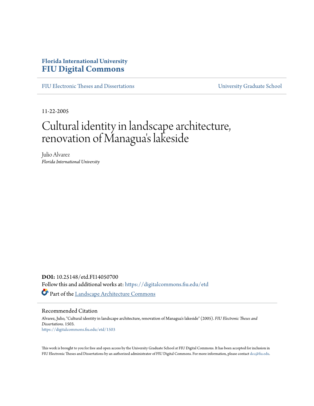 Cultural Identity in Landscape Architecture, Renovation of Managua's Lakeside Julio Alvarez Florida International University