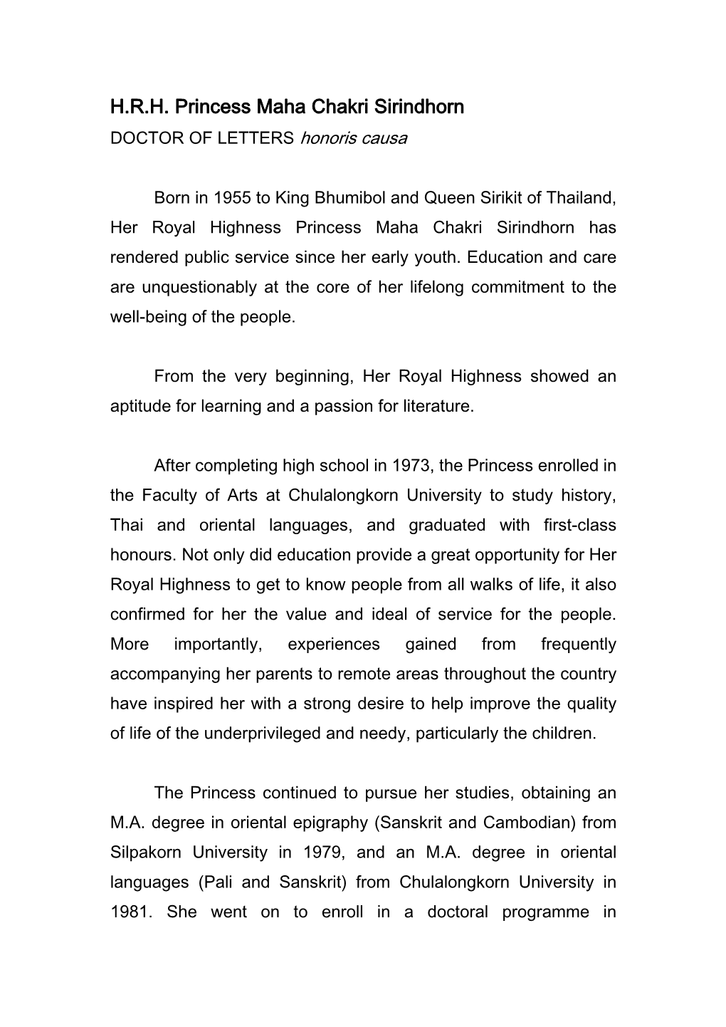 H.R.H. Princess Maha Chakri Sirindhorn DOCTOR of LETTERS Honoris Causa