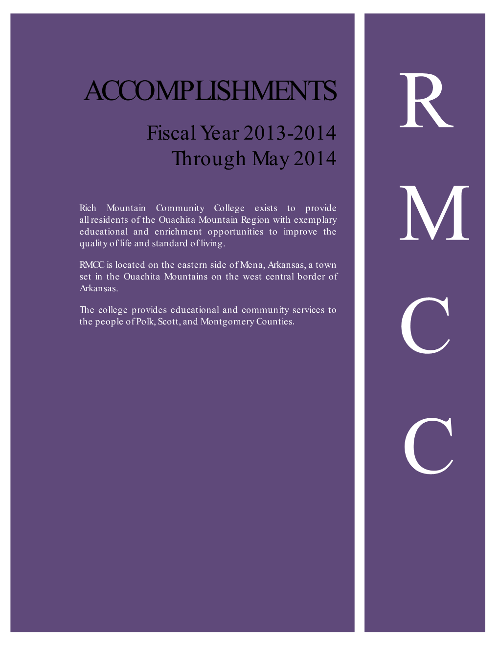 ACCOMPLISHMENTS Fiscal Year 2013-2014 R Through May 2014