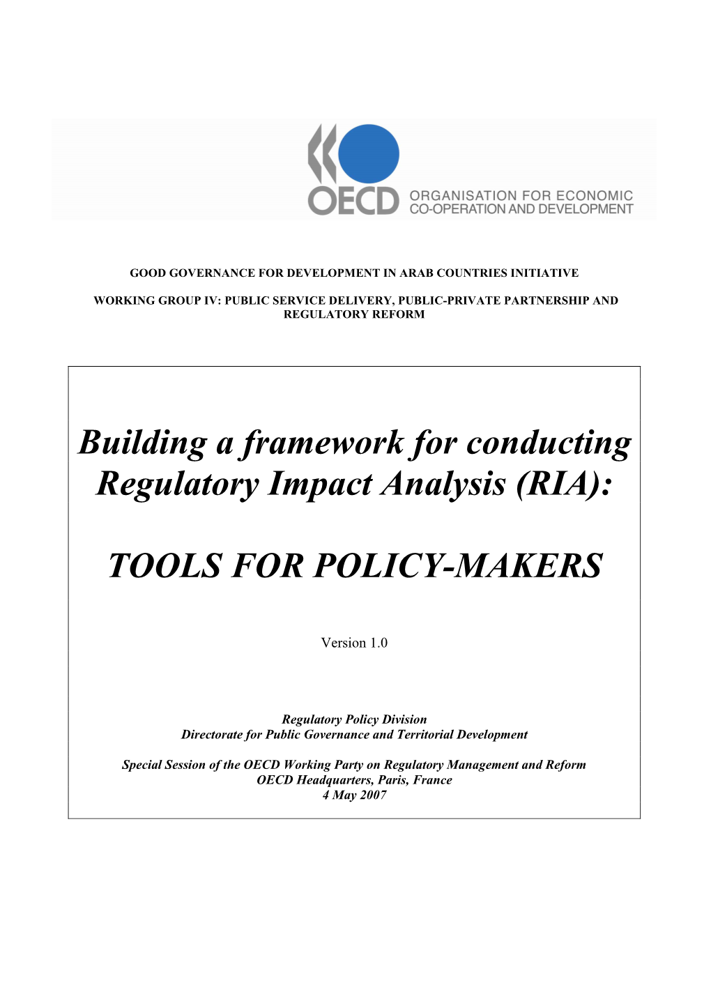 Building a Framework for Conducting Regulatory Impact Analysis (RIA)