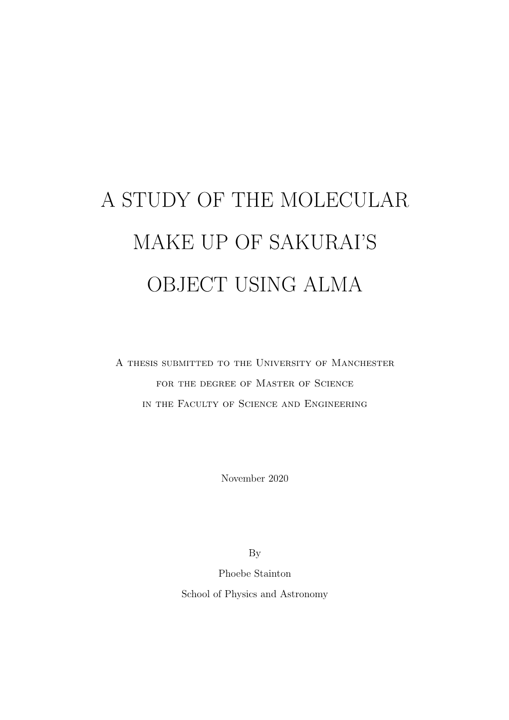 A Study of the Molecular Make up of Sakurai's Object