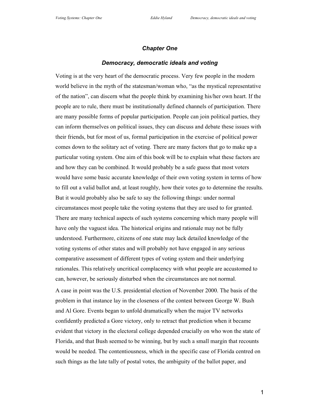 1 Chapter One Democracy, Democratic Ideals and Voting Voting