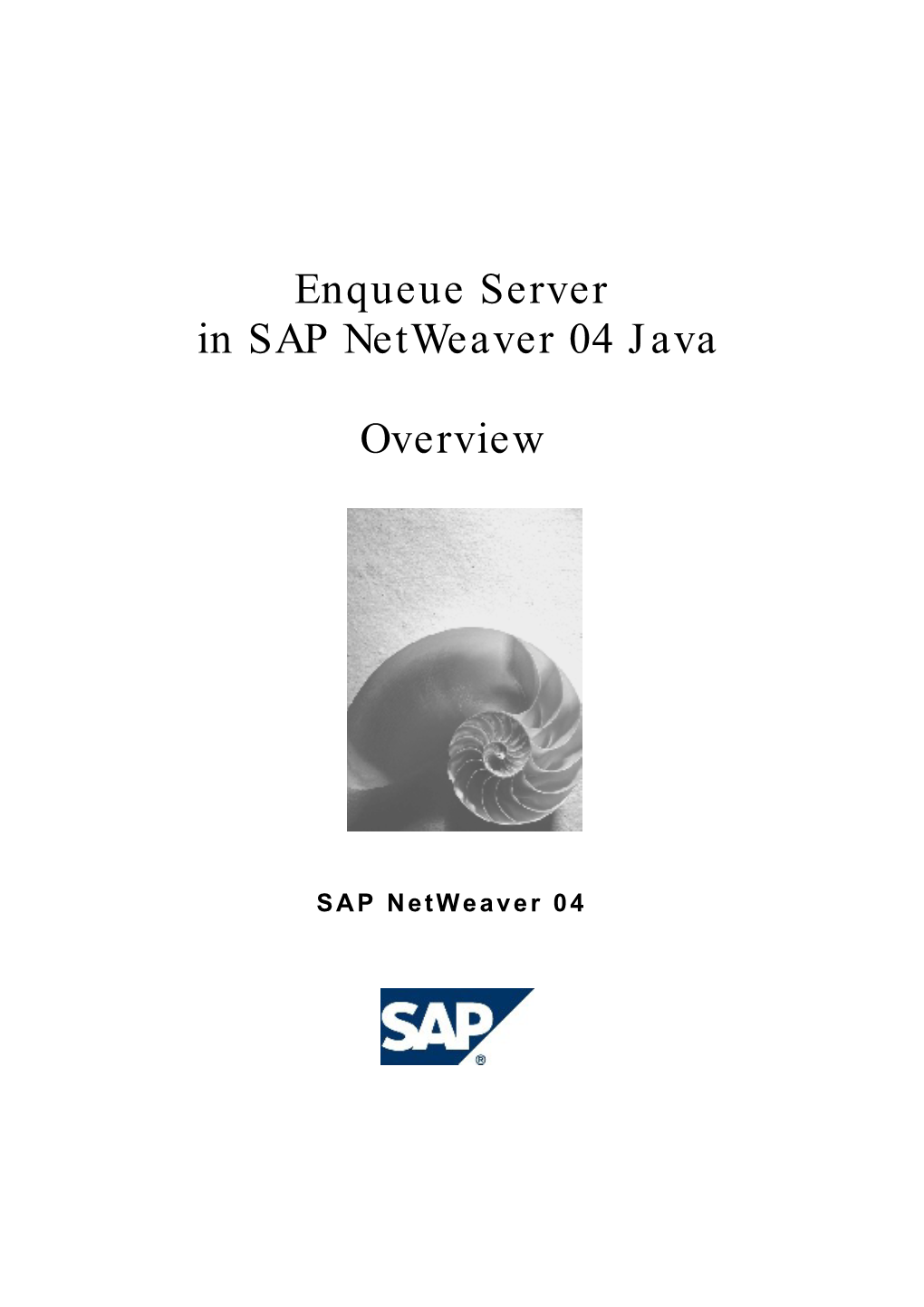 Enqueue Server Java in SAP Netweaver 04