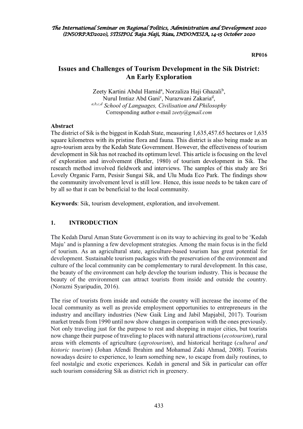 Issues and Challenges of Tourism Development in the Sik District: an Early Exploration