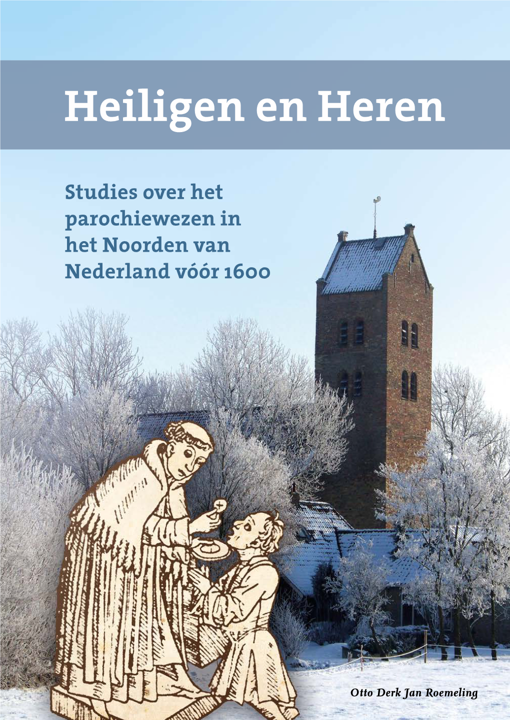 Heiligen En Heren