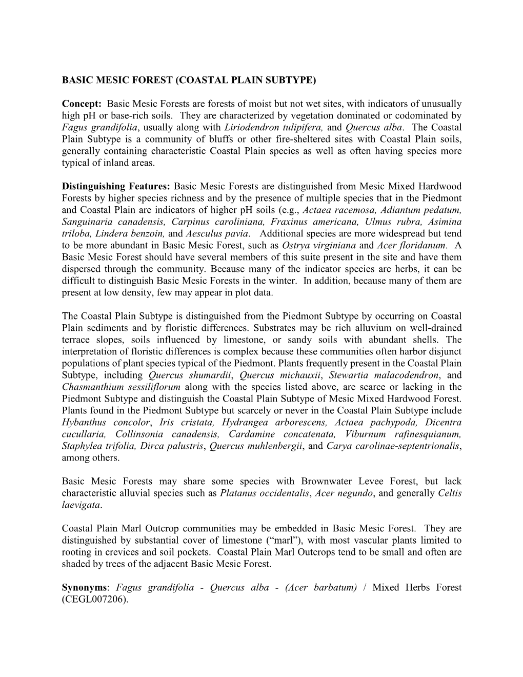 BASIC MESIC FOREST (COASTAL PLAIN SUBTYPE) Concept: Basic Mesic Forests Are Forests of Moist but Not Wet Sites, with Indicators