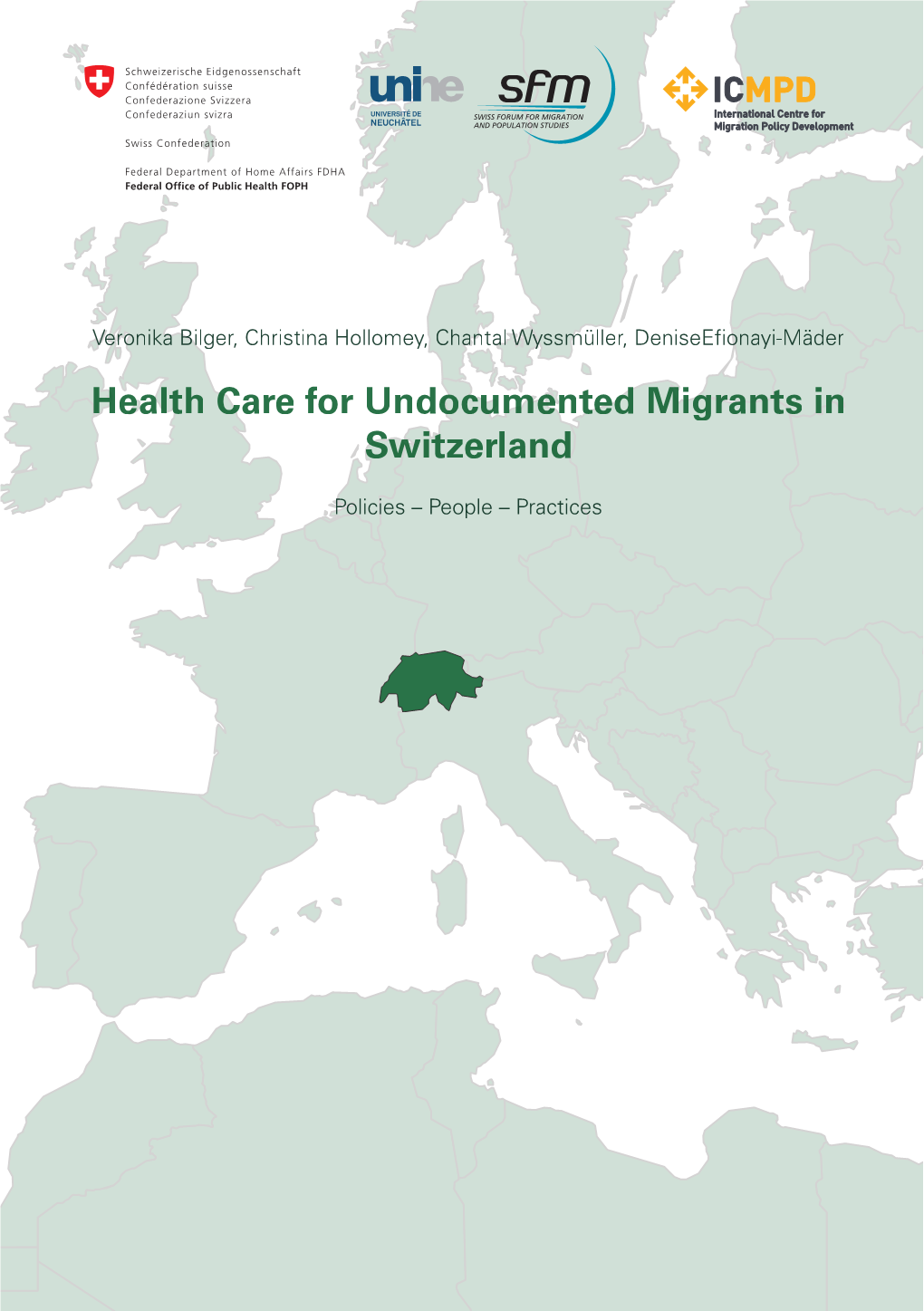 Policies on Access to Health Care for Undocumented Migrants in Switzerland