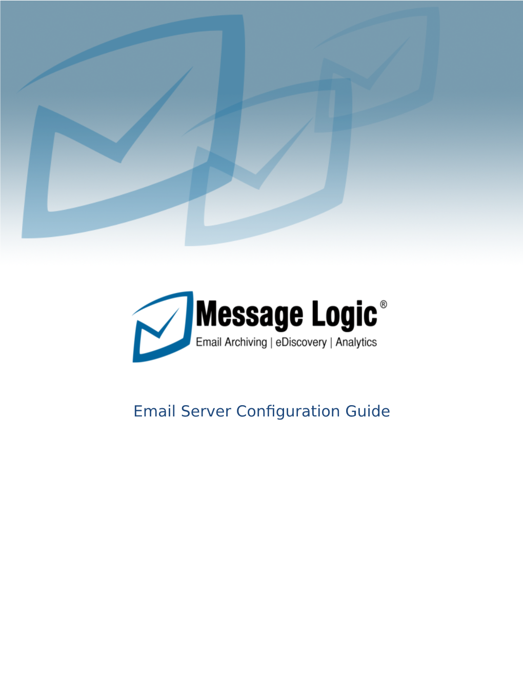Email Server Configuration Guide Table of Contents