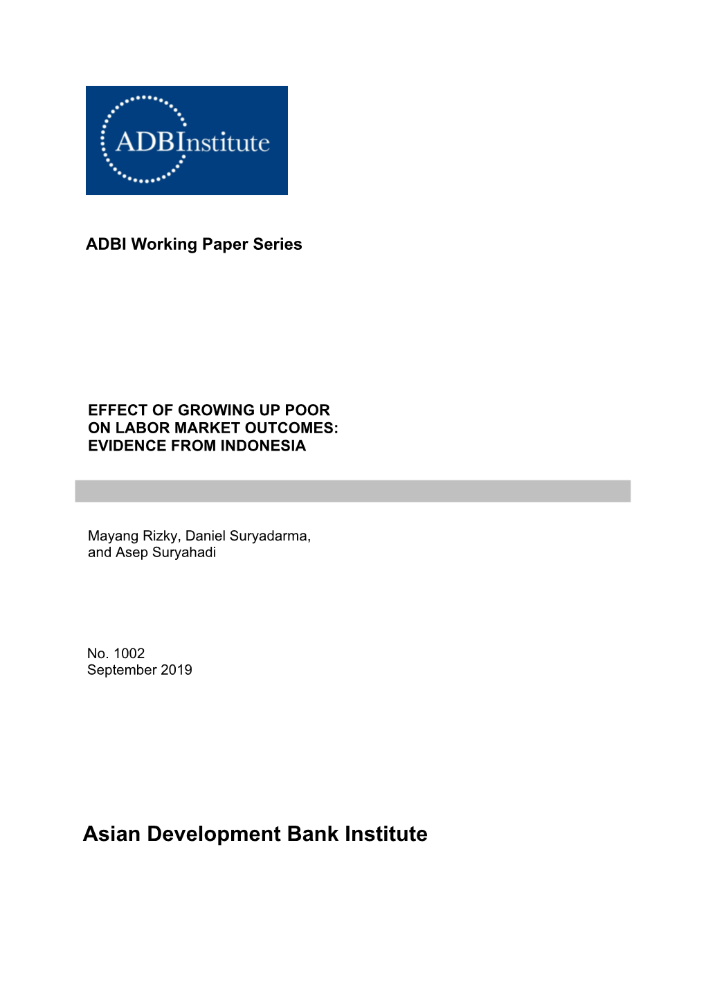 Effect of Growing up Poor on Labor Market Outcomes: Evidence from Indonesia