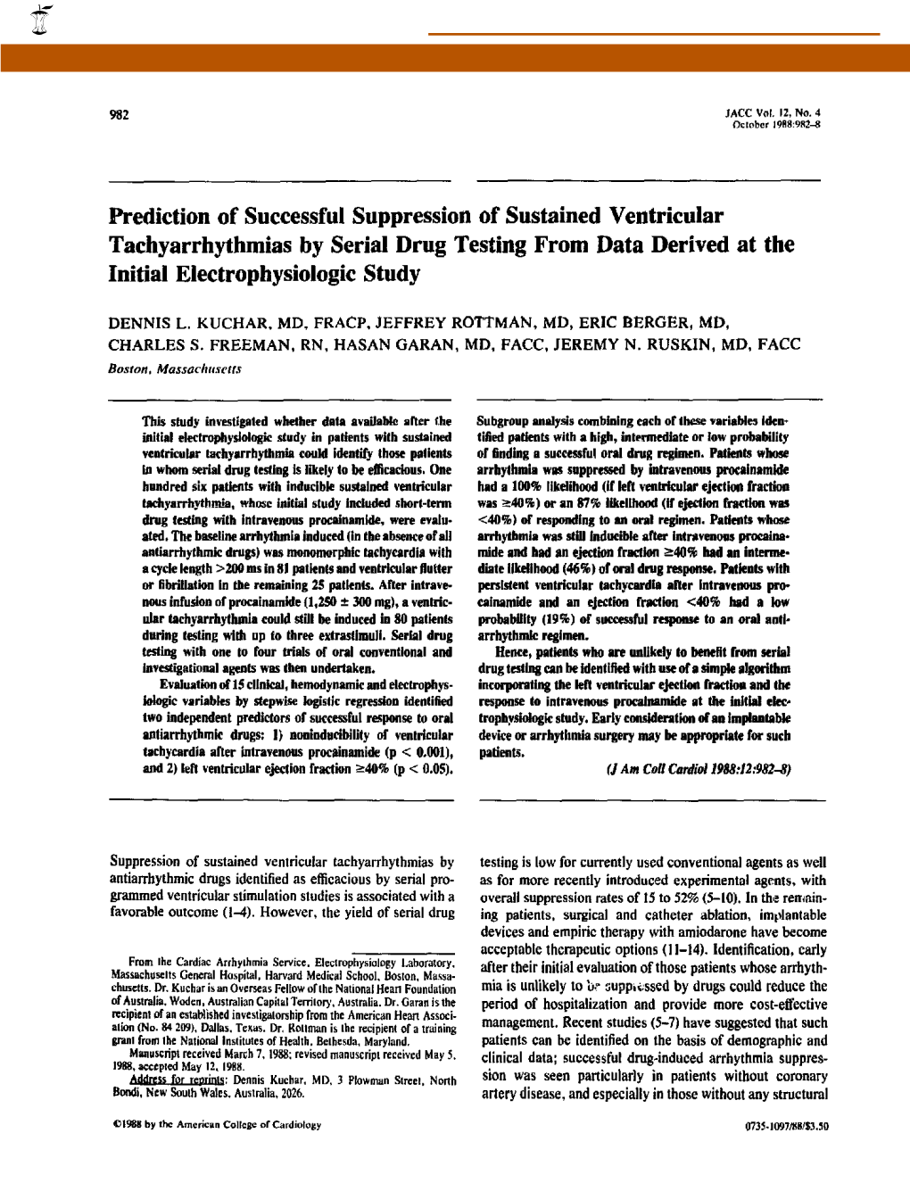 Prediction of Successful Suppression of Sustained Ventricular Tachyarrhythmias by Serial Drug Testing from Data Derived at the Initial Electrophysiologic Study