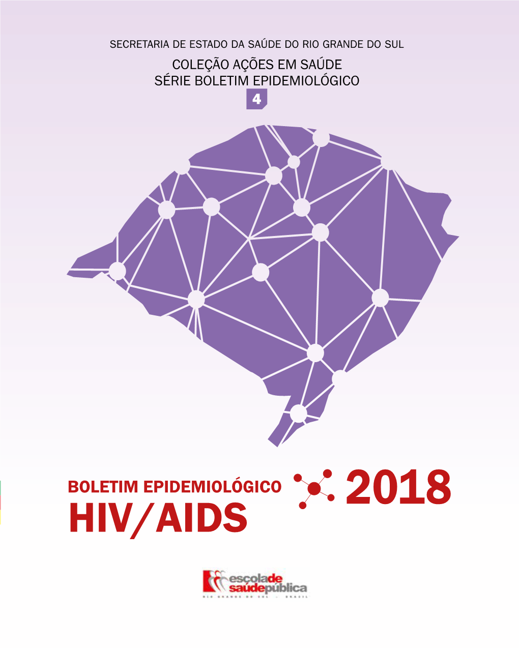 BOLETIM EPIDEMIOLÓGICO HIV/Aids 4