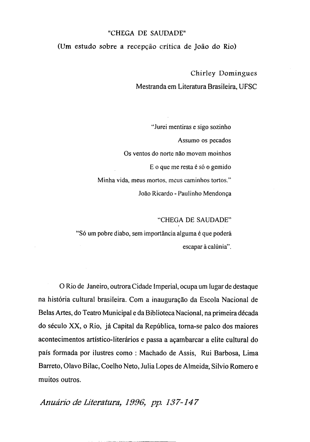 Chega De Saudade (Um Estudo Sobre a Recepção Crítica De João Do Rio)