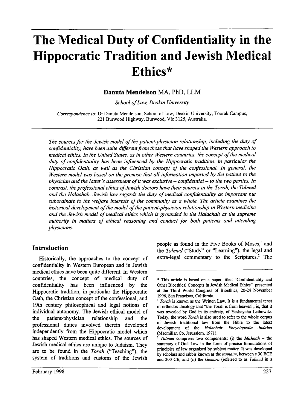 The Medical Duty of Confidentiality in the Hippocratic Tradition and Jewish Medical Ethics*