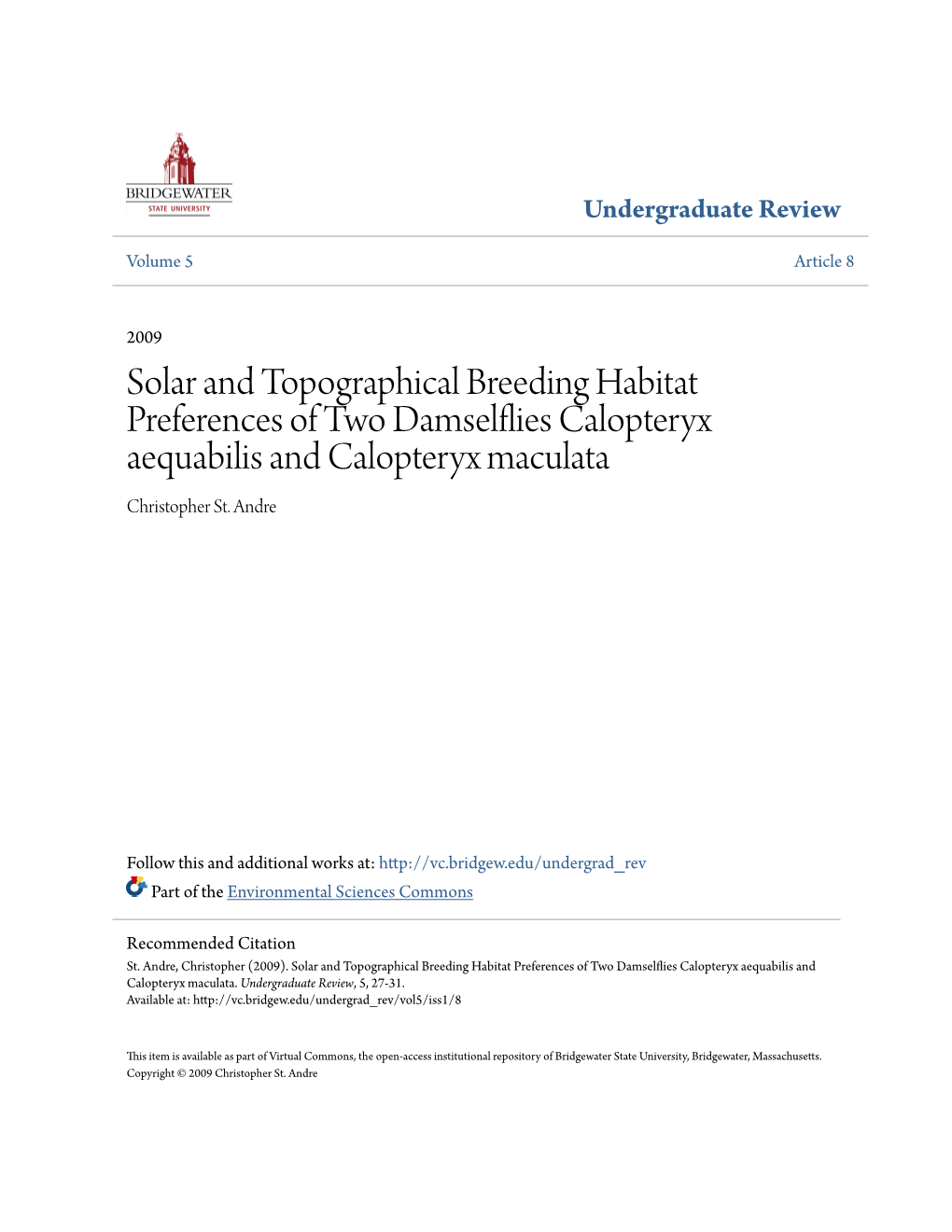 Solar and Topographical Breeding Habitat Preferences of Two Damselflies Calopteryx Aequabilis and Calopteryx Maculata