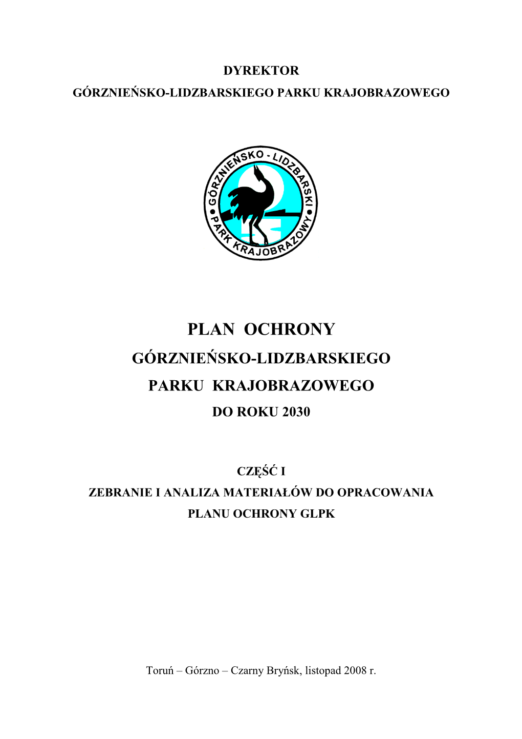 Plan Ochrony Górznieńsko-Lidzbarskiego Parku Krajobrazowego Do Roku 2030