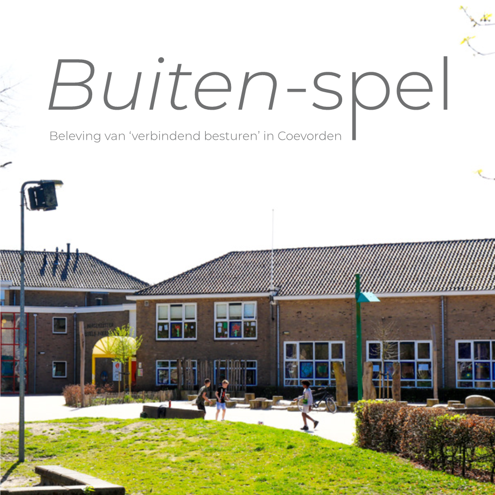 Buiten-Spel Beleving Van ‘Verbindend Besturen’ in Coevorden