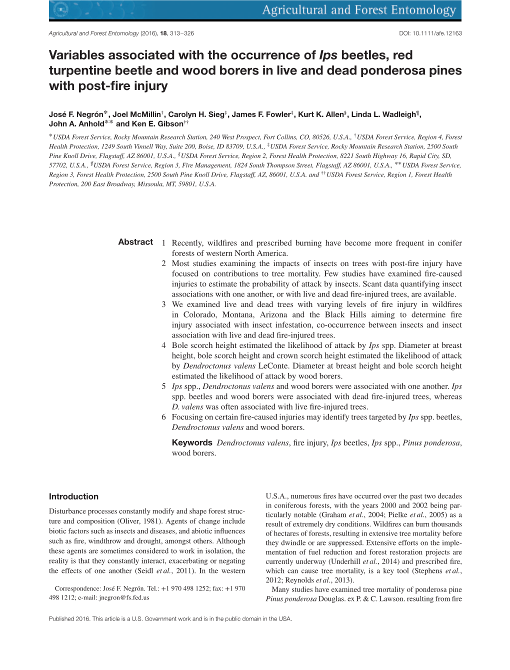 Variables Associated with the Occurrence of Ips Beetles, Red Turpentine Beetle and Wood Borers in Live and Dead Ponderosa Pines with Post-ﬁre Injury