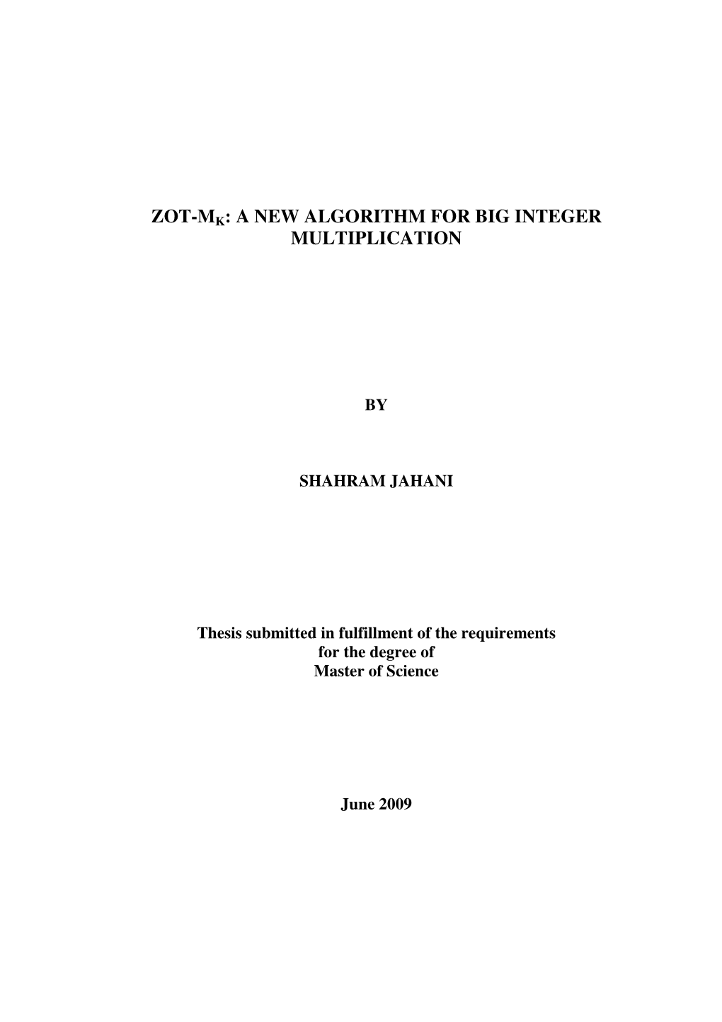 A New Algorithm for Big Integer Multiplication