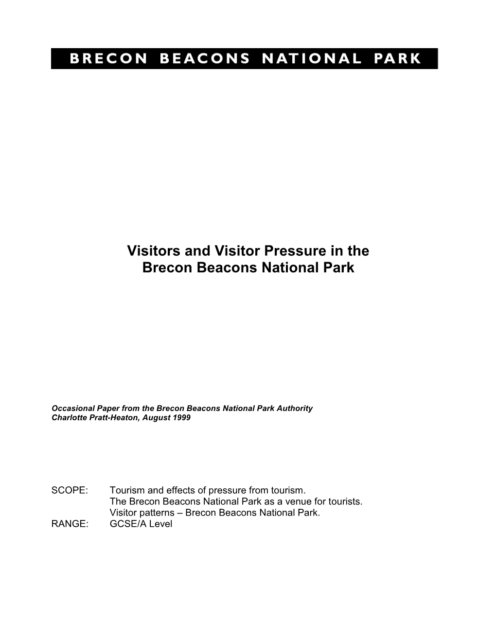 Visitors and Visitor Pressure in the Brecon Beacons National Park