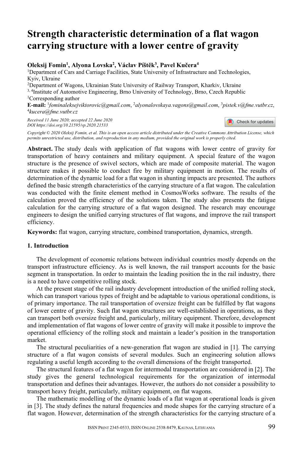 Strength Characteristic Determination of a Flat Wagon Carrying Structure with a Lower Centre of Gravity