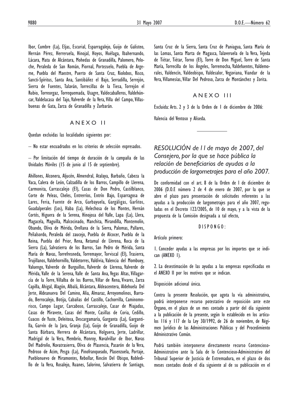 RESOLUCIÓN De L L De Mayo De 2007, Del Consejero, Por La Que Se Hace