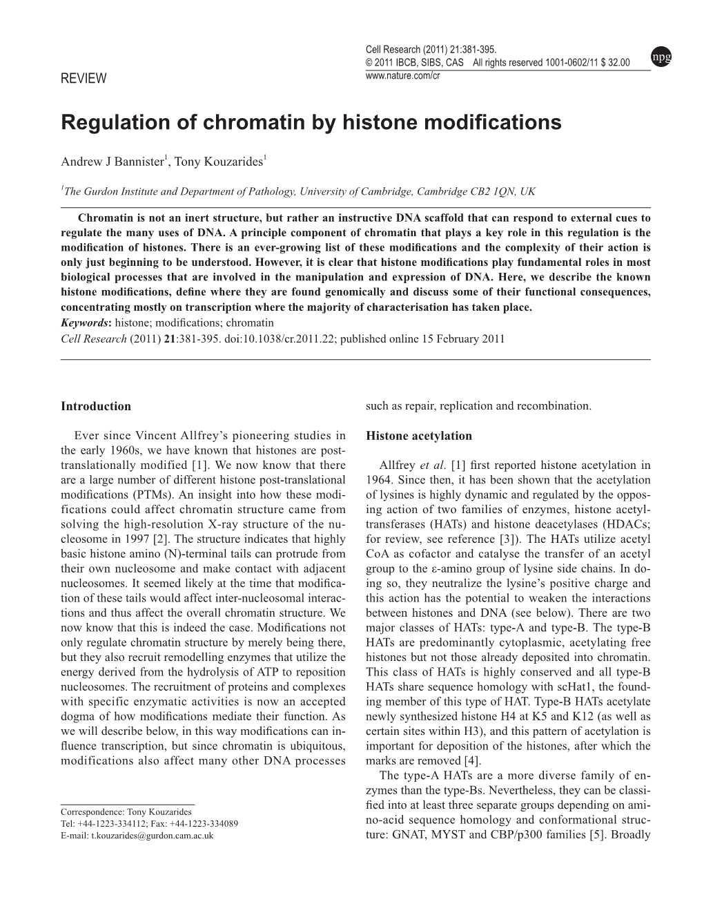 Regulation of Chromatin by Histone Modifications