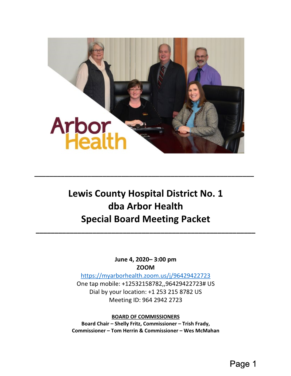Lewis County Hospital District No. 1 Dba Arbor Health Special Board Meeting Packet ______