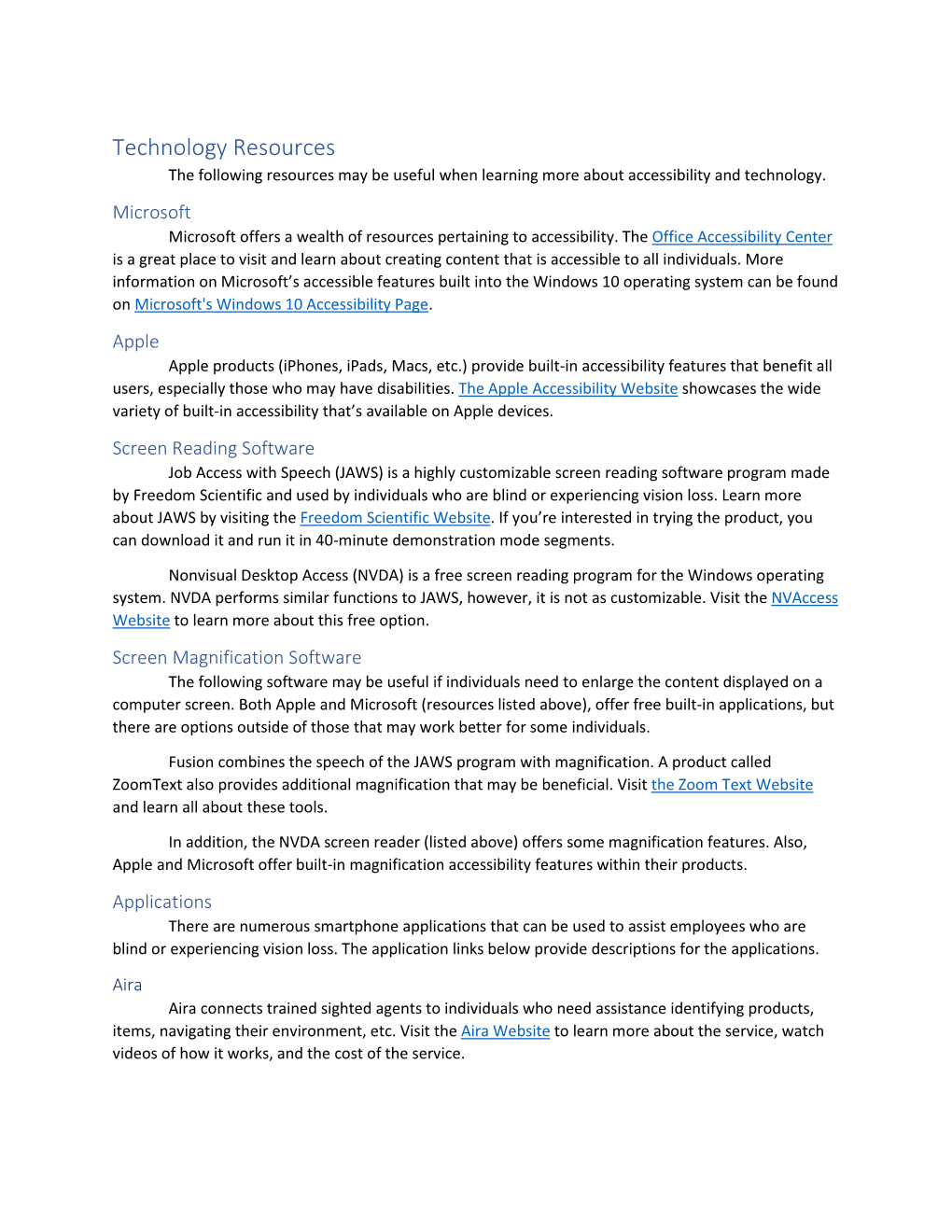 Technology Resources the Following Resources May Be Useful When Learning More About Accessibility and Technology