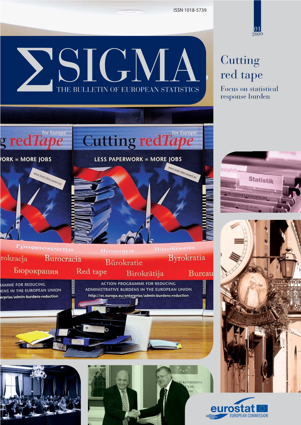 Cutting Red Tape SIGMA Focus on Statistical the BULLETIN of EUROPEAN STATISTICS Response Burden SIGMA01092 Cutting Red Tape