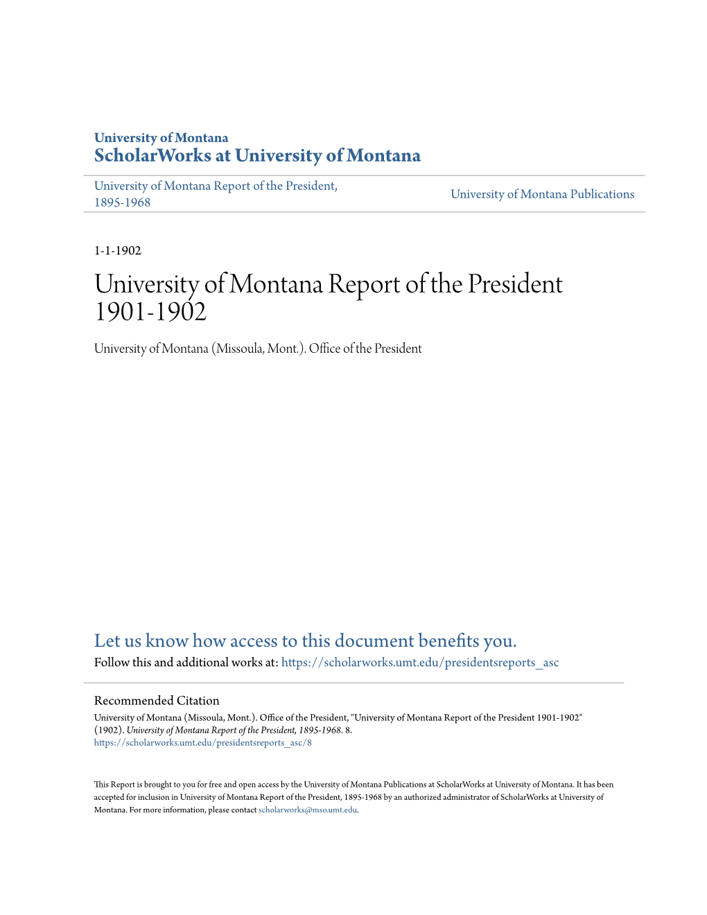 University of Montana Report of the President 1901-1902 University of Montana (Missoula, Mont.)