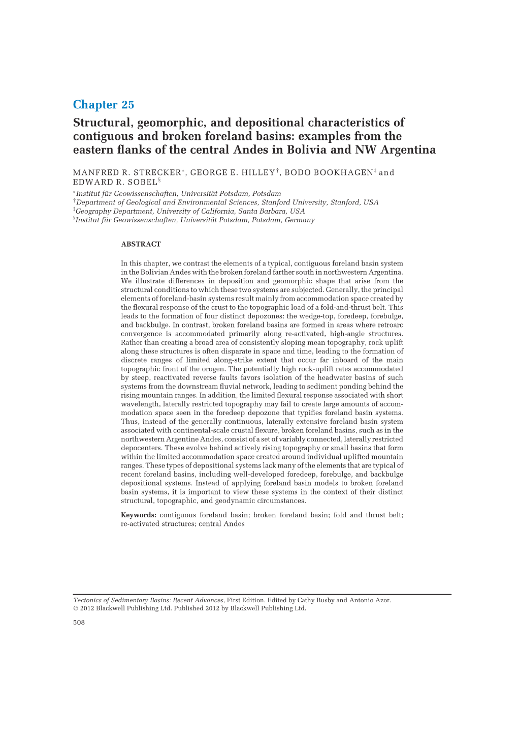 Chapter 25 Structural, Geomorphic, and Depositional Characteristics of Contiguous and Broken Foreland Basins: Examples From