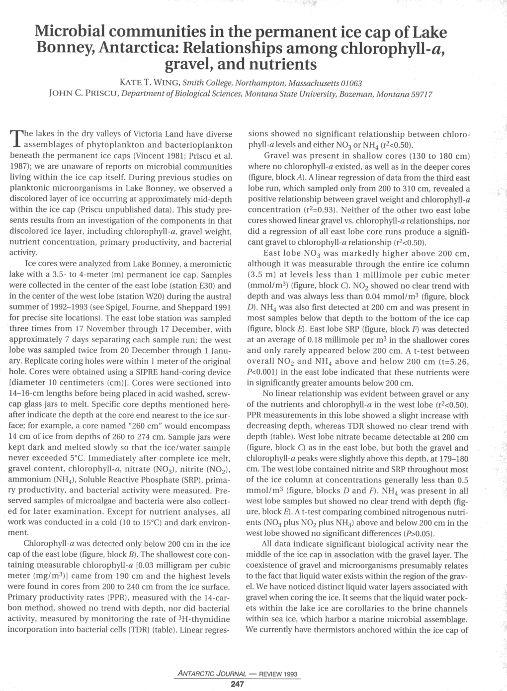 Microbial Communities in the Permanent Ice Cap of Lake Bonney, Antarctica: Relationships Among Chlorophyll-A, Gravel, and Nutrients KATE T