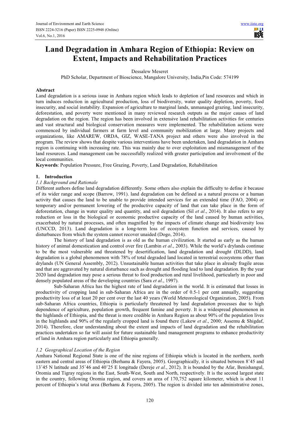 Land Degradation in Amhara Region of Ethiopia: Review on Extent, Impacts and Rehabilitation Practices