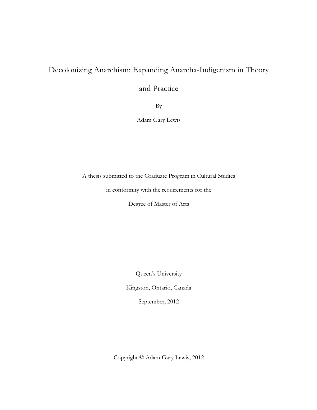 Decolonizing Anarchism: Expanding Anarcha-Indigenism in Theory