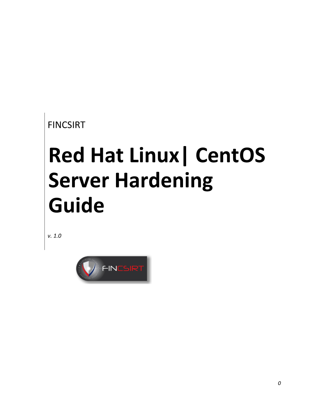 Red Hat Linux| Centos Server Hardening Guide V