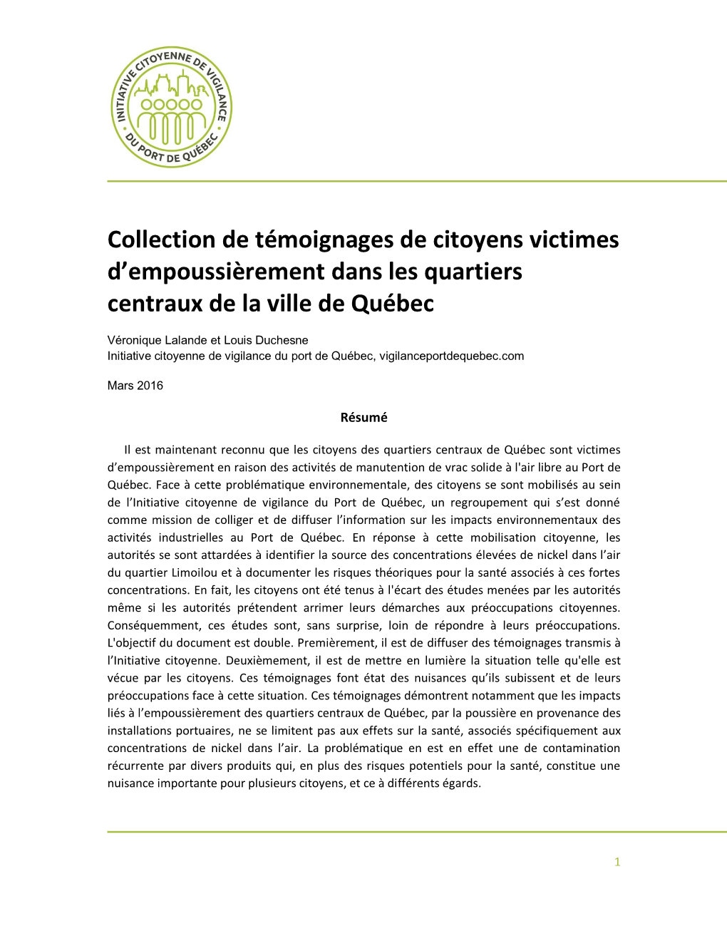 Collection De Témoignages De Citoyens Victimes D’Empoussièrement Dans Les Quartiers Centraux De La Ville De Québec