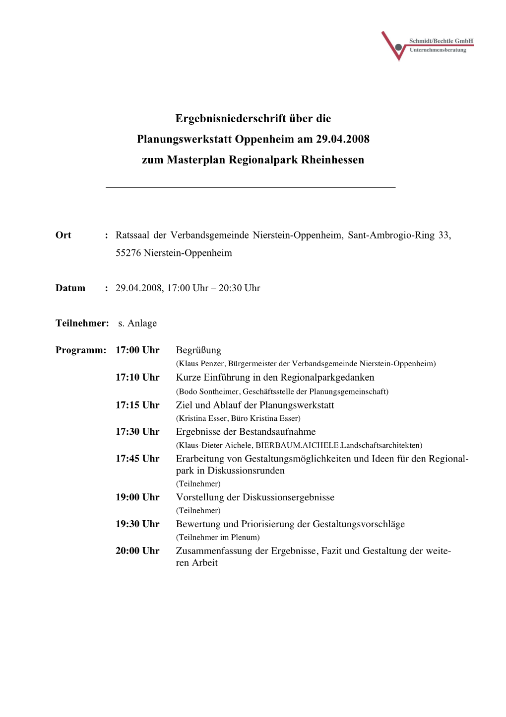 Ergebnisniederschrift Über Die Planungswerkstatt Oppenheim Am 29.04.2008 Zum Masterplan Regionalpark Rheinhessen