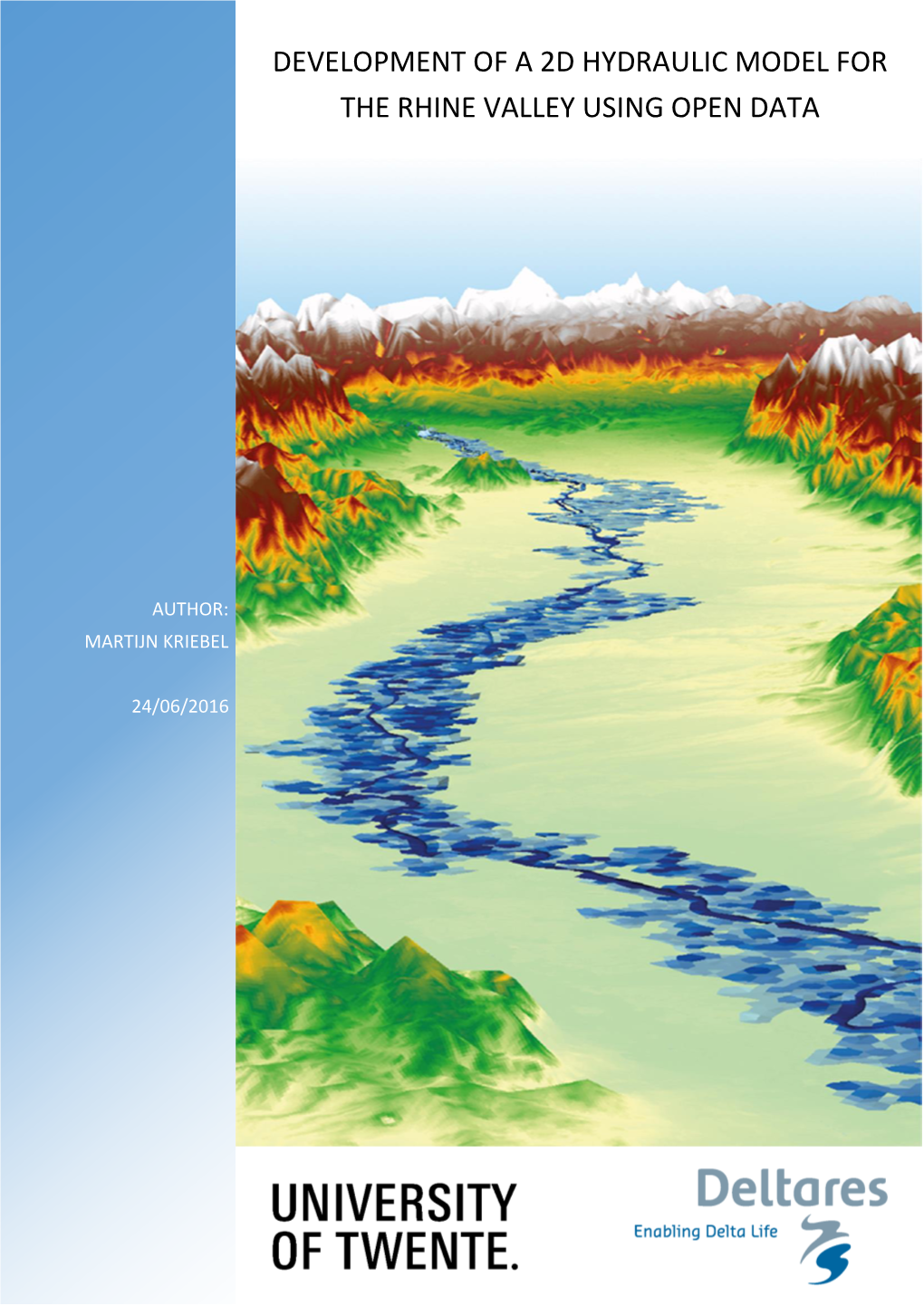 Development of a 2D Hydraulic Model for the Rhine Valley Using Open Data