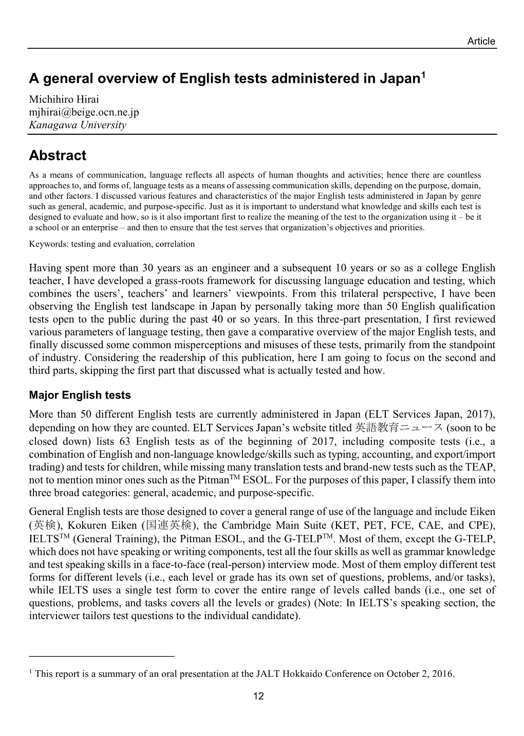 A General Overview of English Tests Administered in Japan1 Abstract