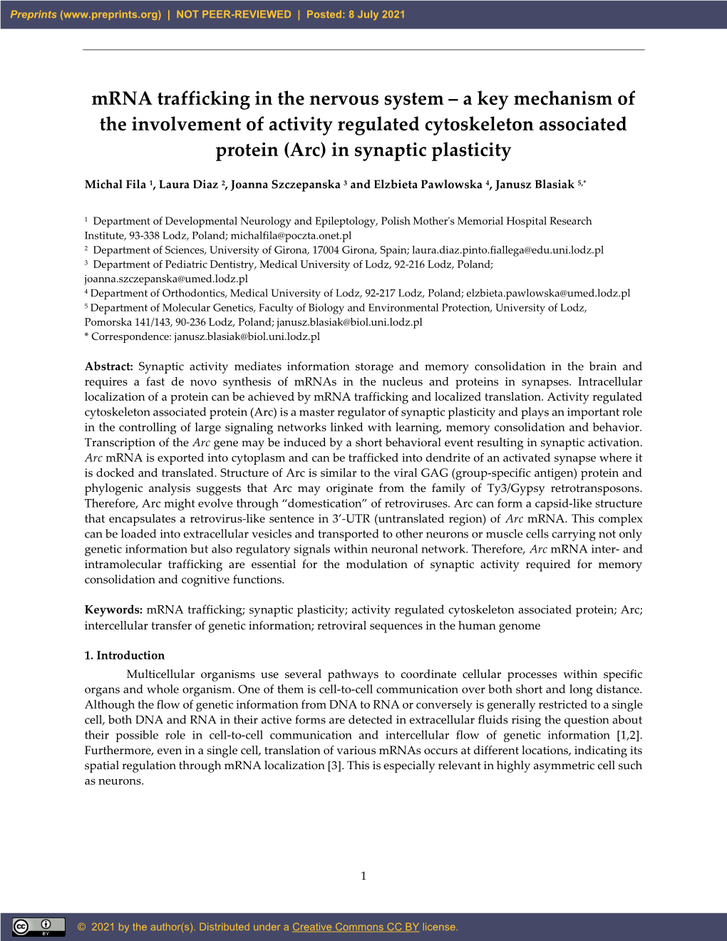 Mrna Trafficking in the Nervous System – a Key Mechanism of the Involvement of Activity Regulated Cytoskeleton Associated Protein (Arc) in Synaptic Plasticity