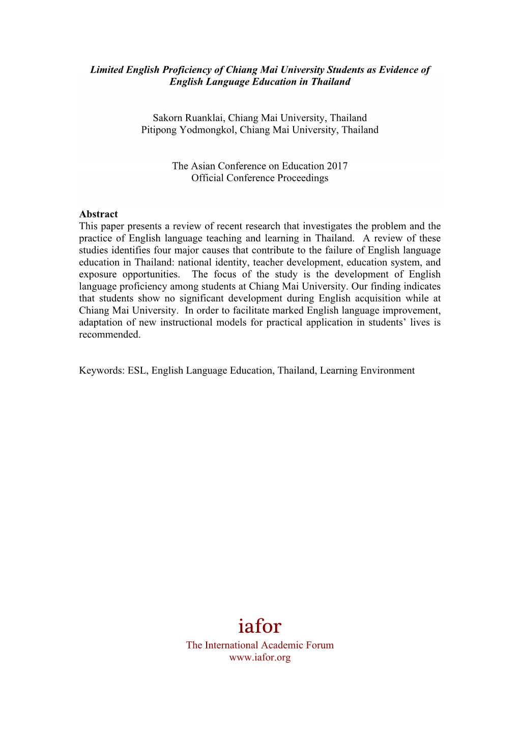 Limited English Proficiency of Chiang Mai University Students As Evidence of English Language Education in Thailand