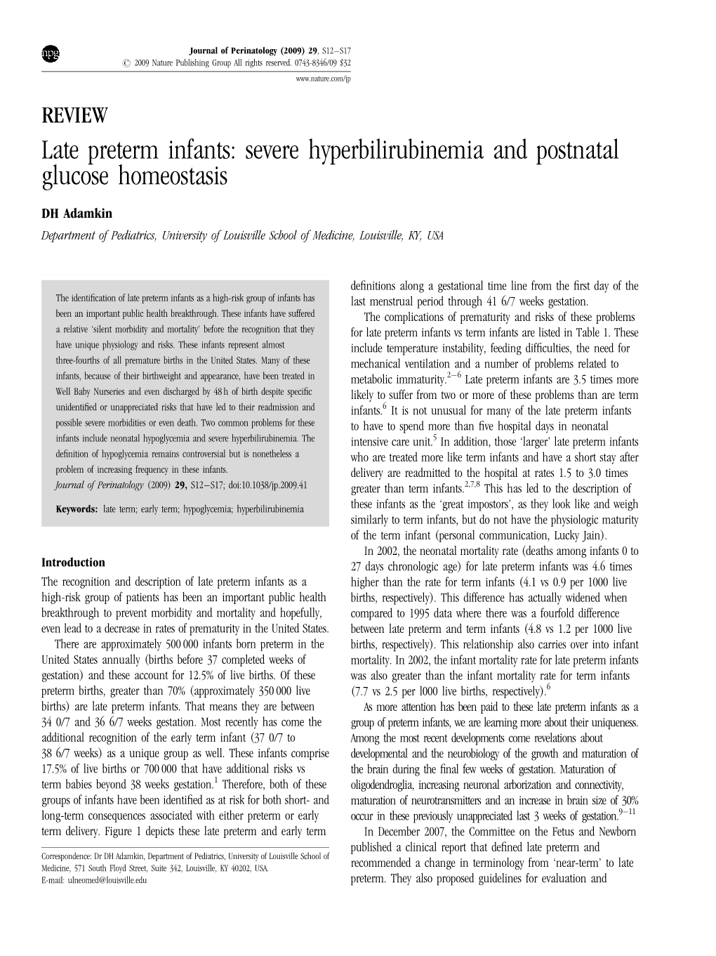 Late Preterm Infants: Severe Hyperbilirubinemia and Postnatal Glucose Homeostasis