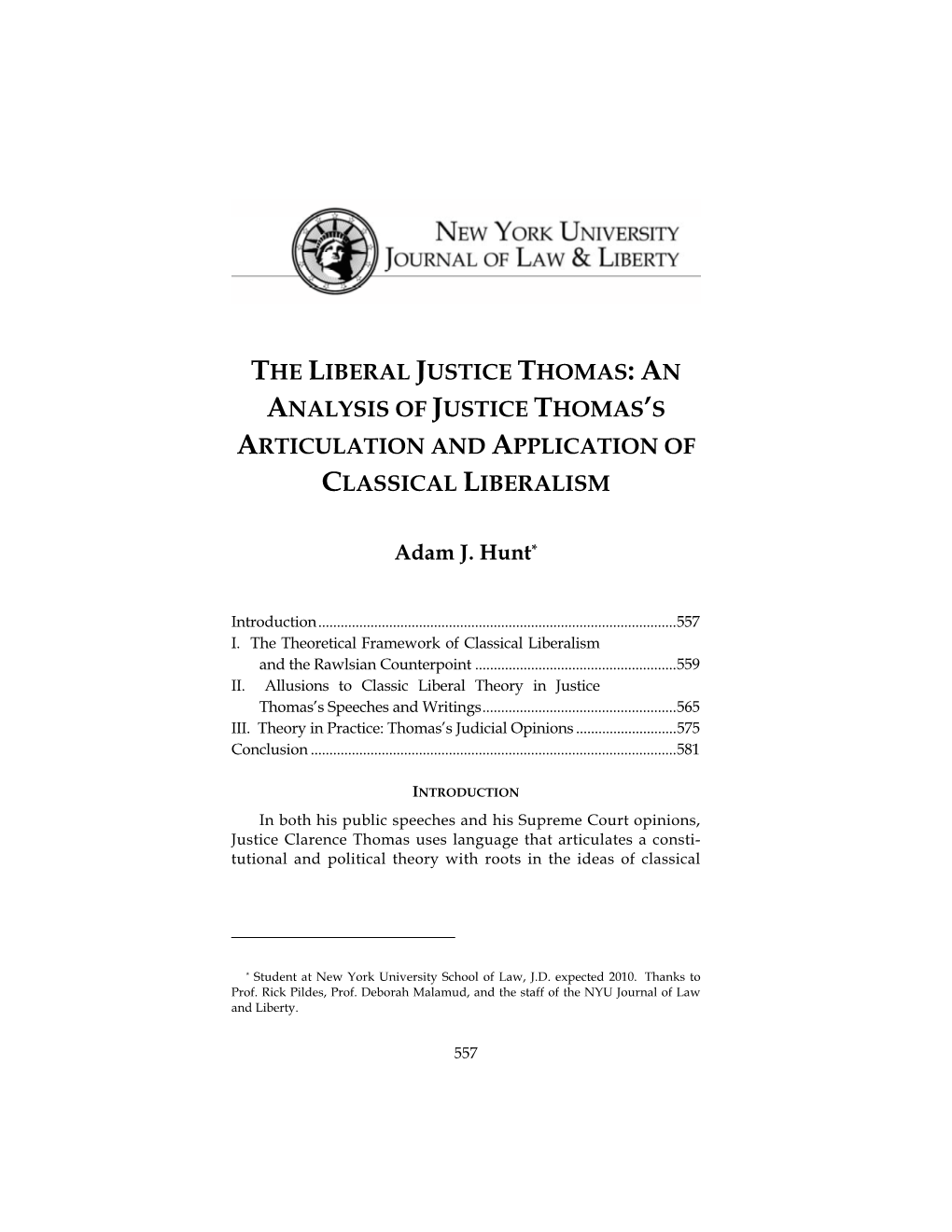 The Liberal Justice Thomas: an Analysis of Justice Thomas’S Articulation and Application of Classical Liberalism