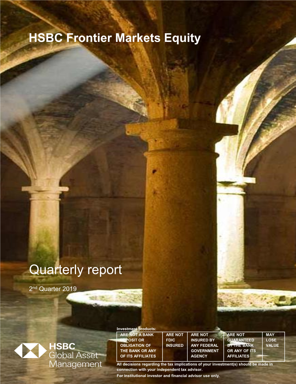 HSBC Frontier Markets Fund Quarterly Report