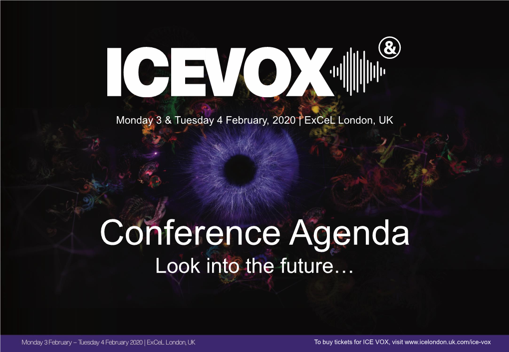 Conference Agenda Look Into the Future…