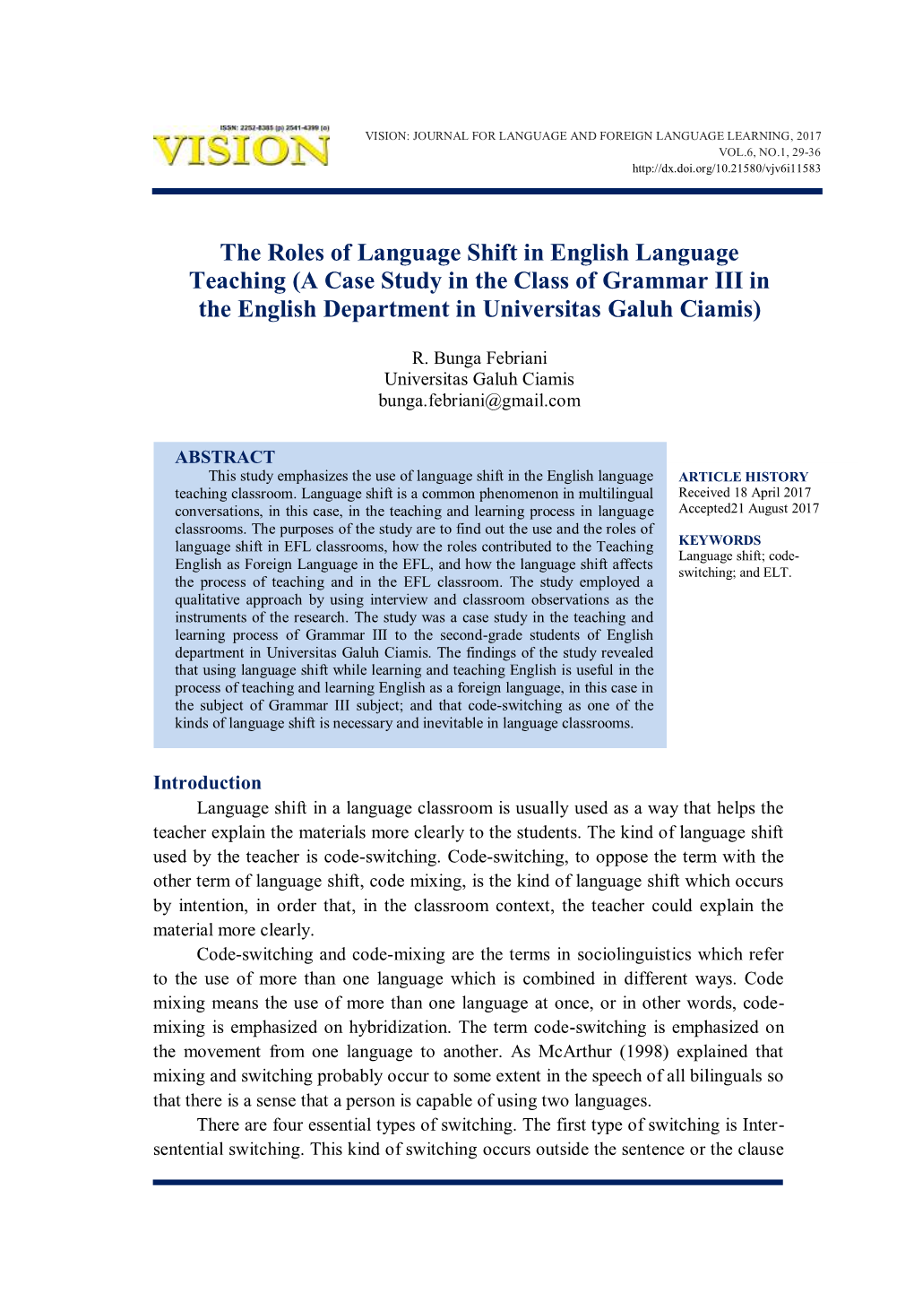 The Roles of Language Shift in English Language Teaching (A Case Study in the Class of Grammar III in the English Department in Universitas Galuh Ciamis)