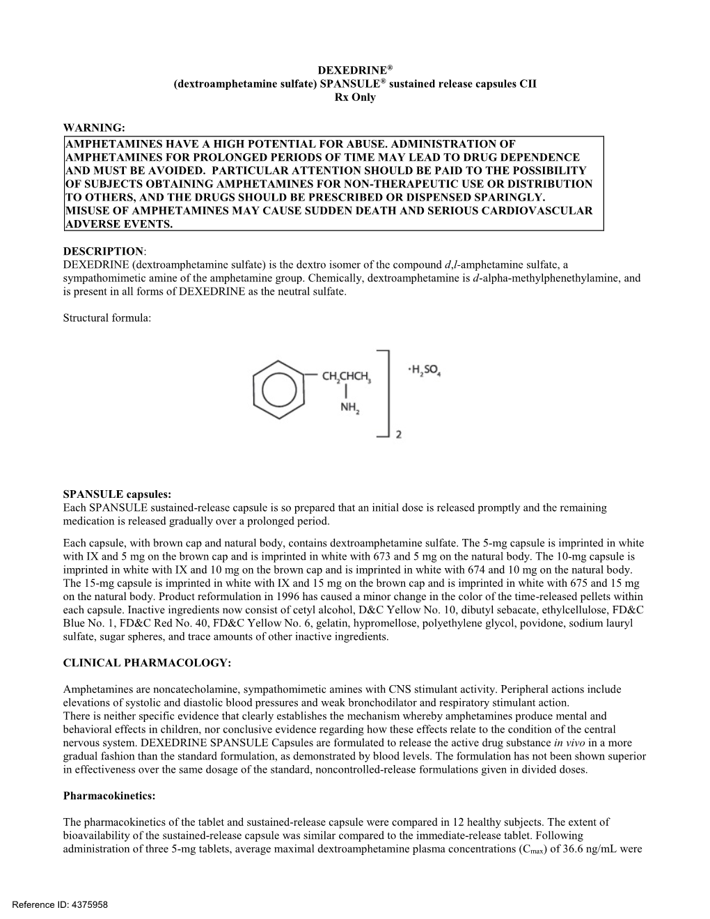 DEXEDRINE® (Dextroamphetamine Sulfate) SPANSULE® Sustained Release Capsules CII Rx Only