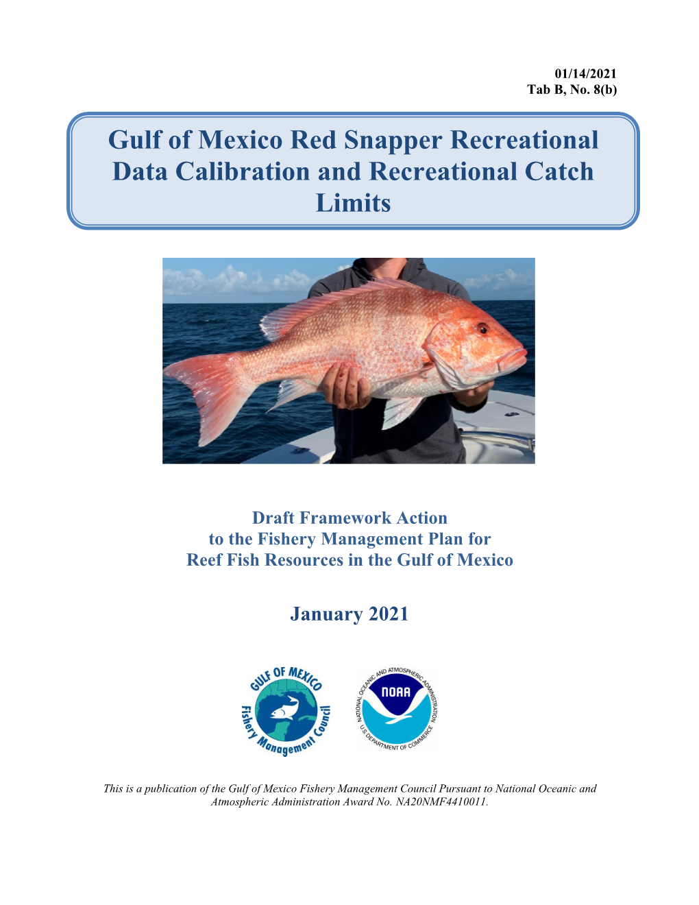 Gulf of Mexico Red Snapper Recreational Data Calibration and Recreational Catch Limits