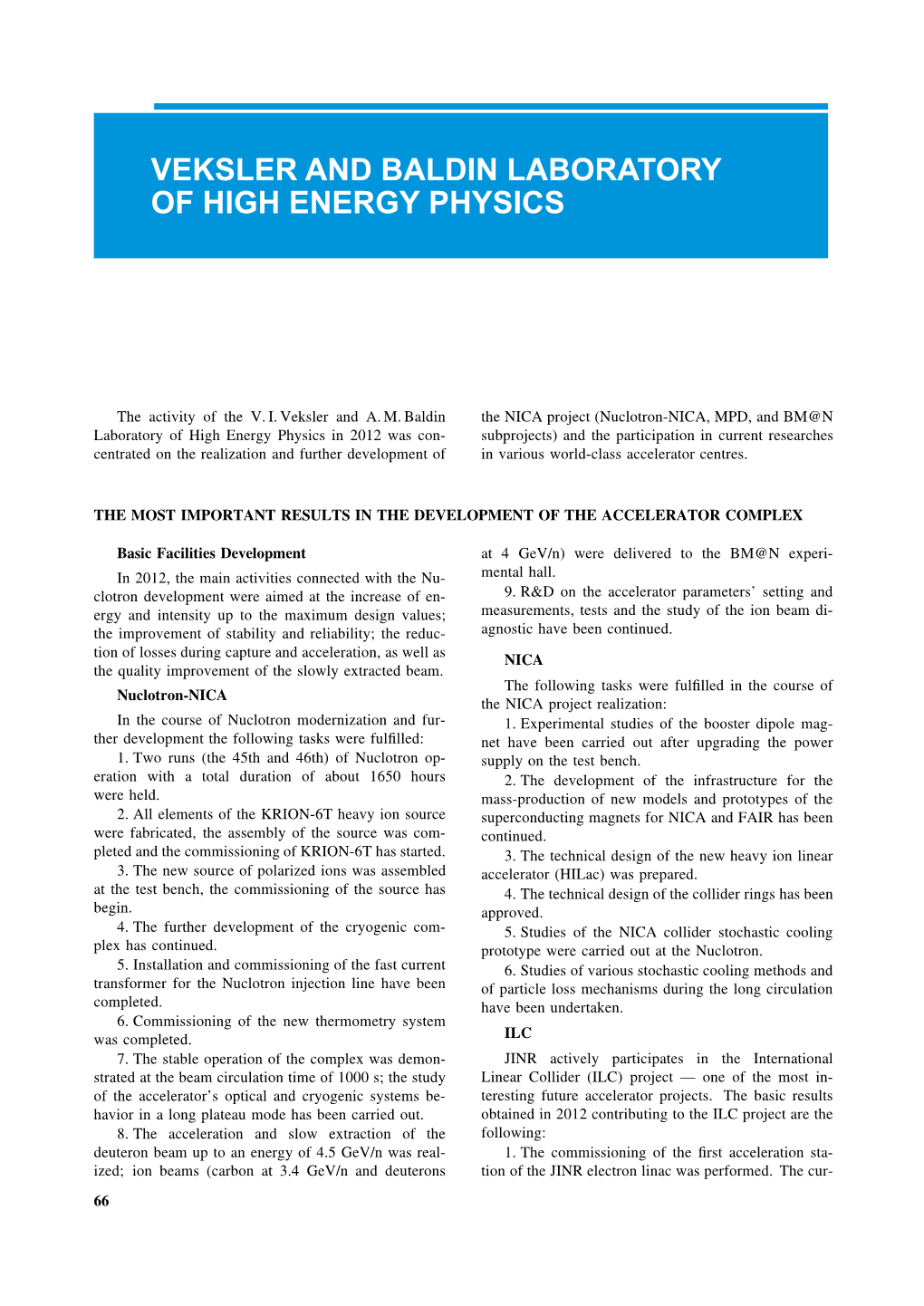 Veksler and Baldin Laboratory of High Energy Physics