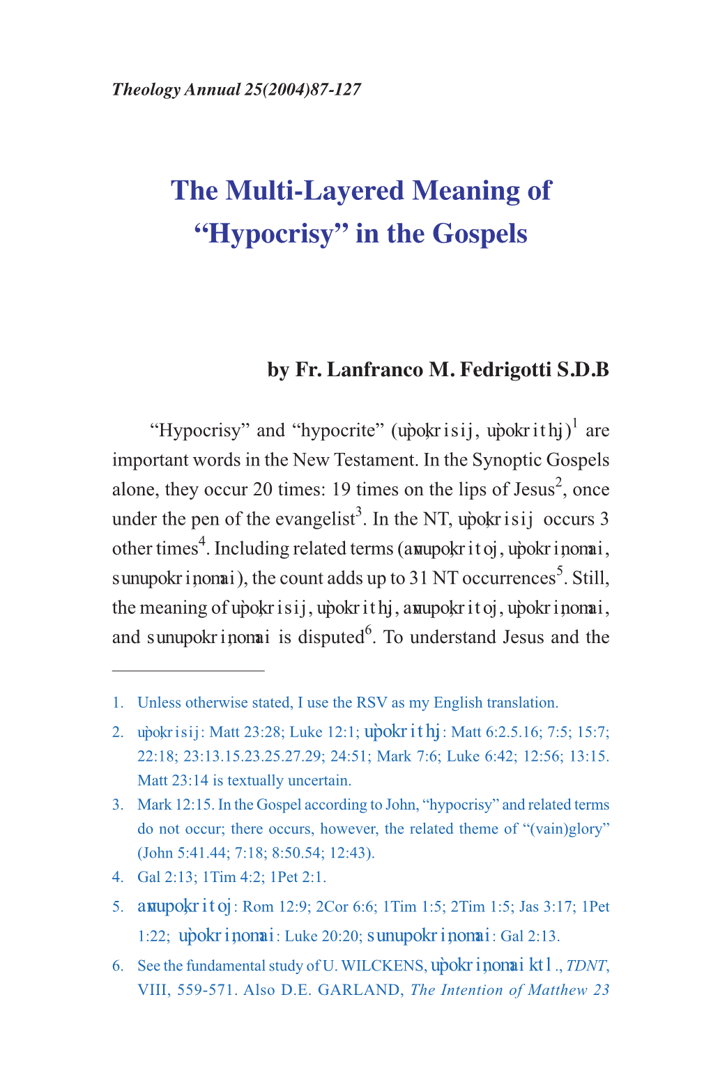 The Multi-Layered Meaning of “Hypocrisy” in the Gospels